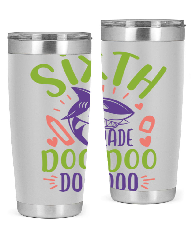 6th grade doo doo 1#- 6th grade- Tumbler