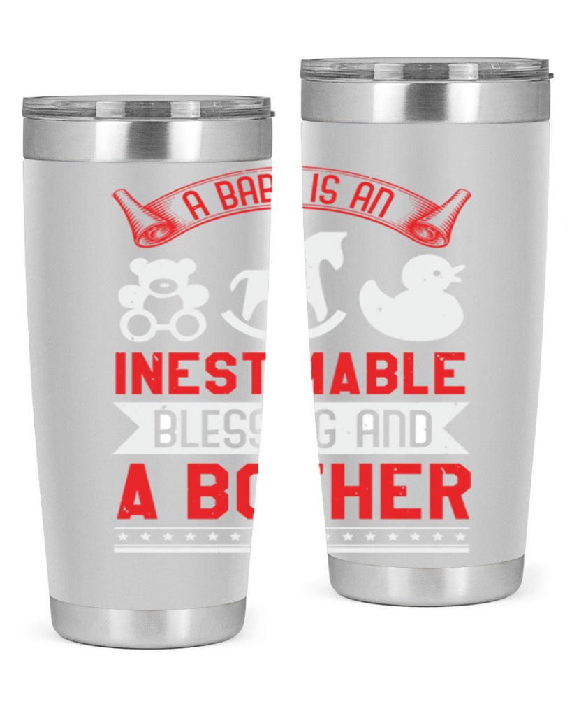A baby is blessing and a bother Style 50#- baby shower- tumbler