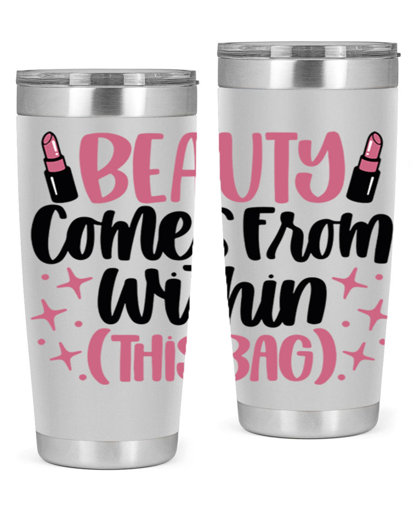 Beauty Comes From Within This Bag Style 138#- make up- Tumbler