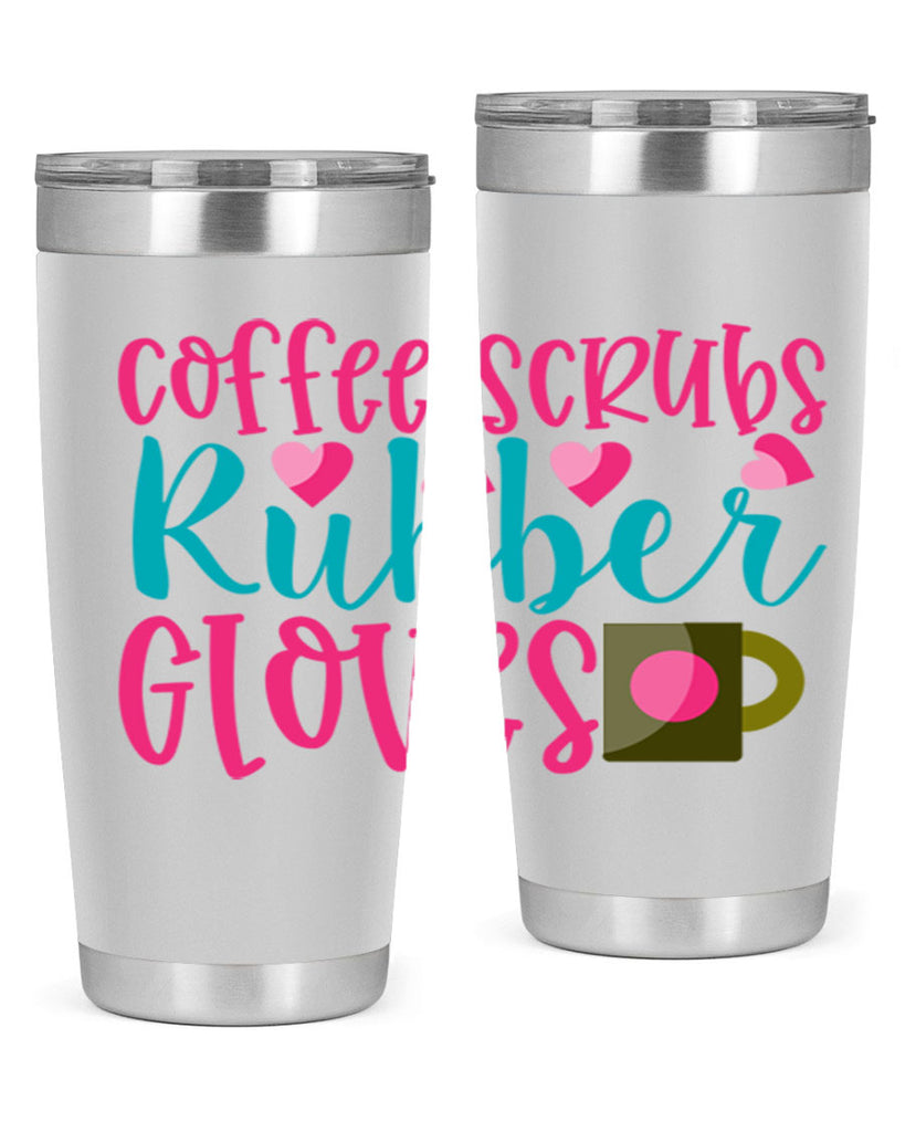 Coffee Scrubs Rubber Gloves Style Style 208#- nurse- tumbler