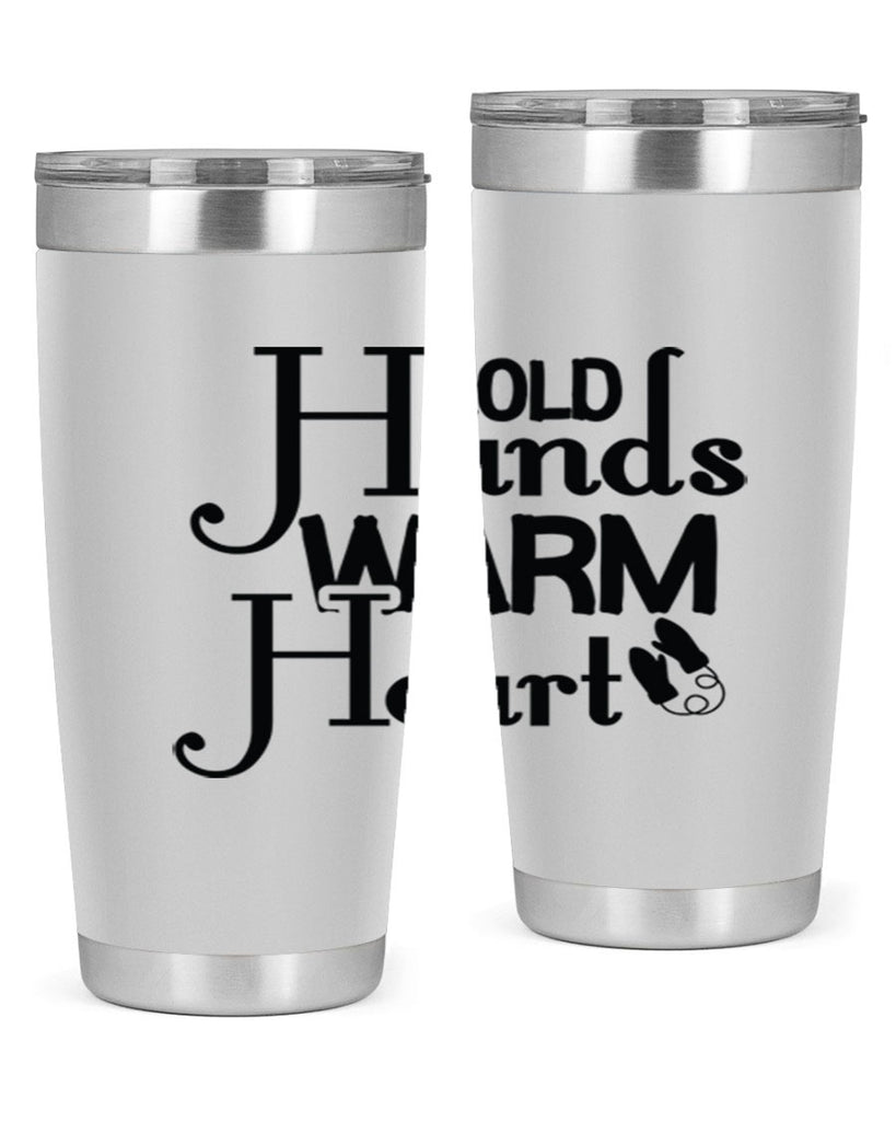 Cold Hands Warm Heart 48#- winter- Tumbler