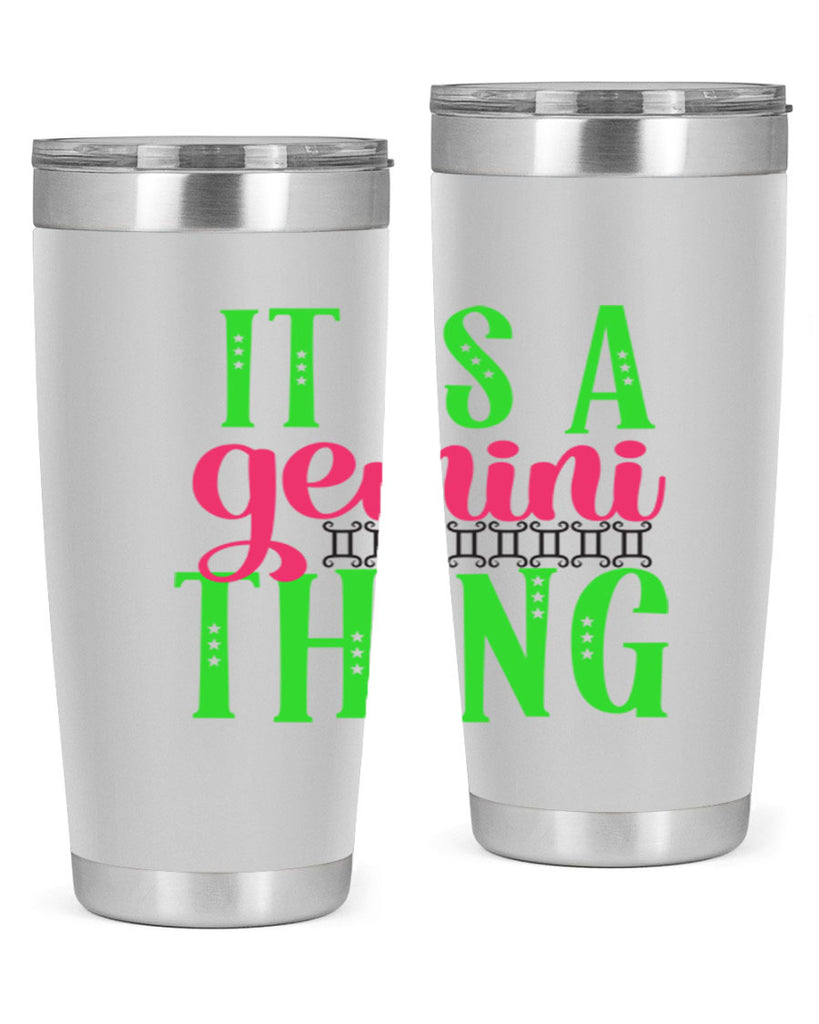 It is a gemini thing 254#- zodiac- Tumbler