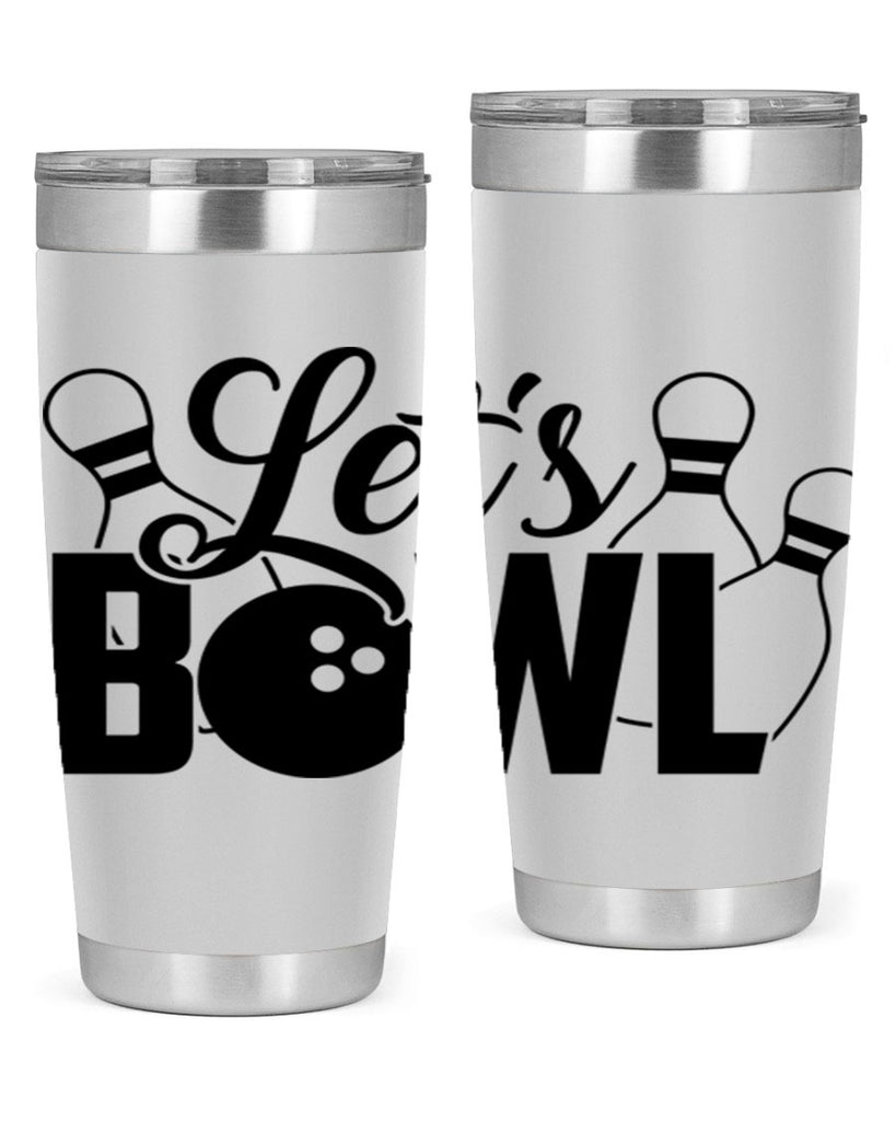 Lets bowl 929#- bowlig- Tumbler
