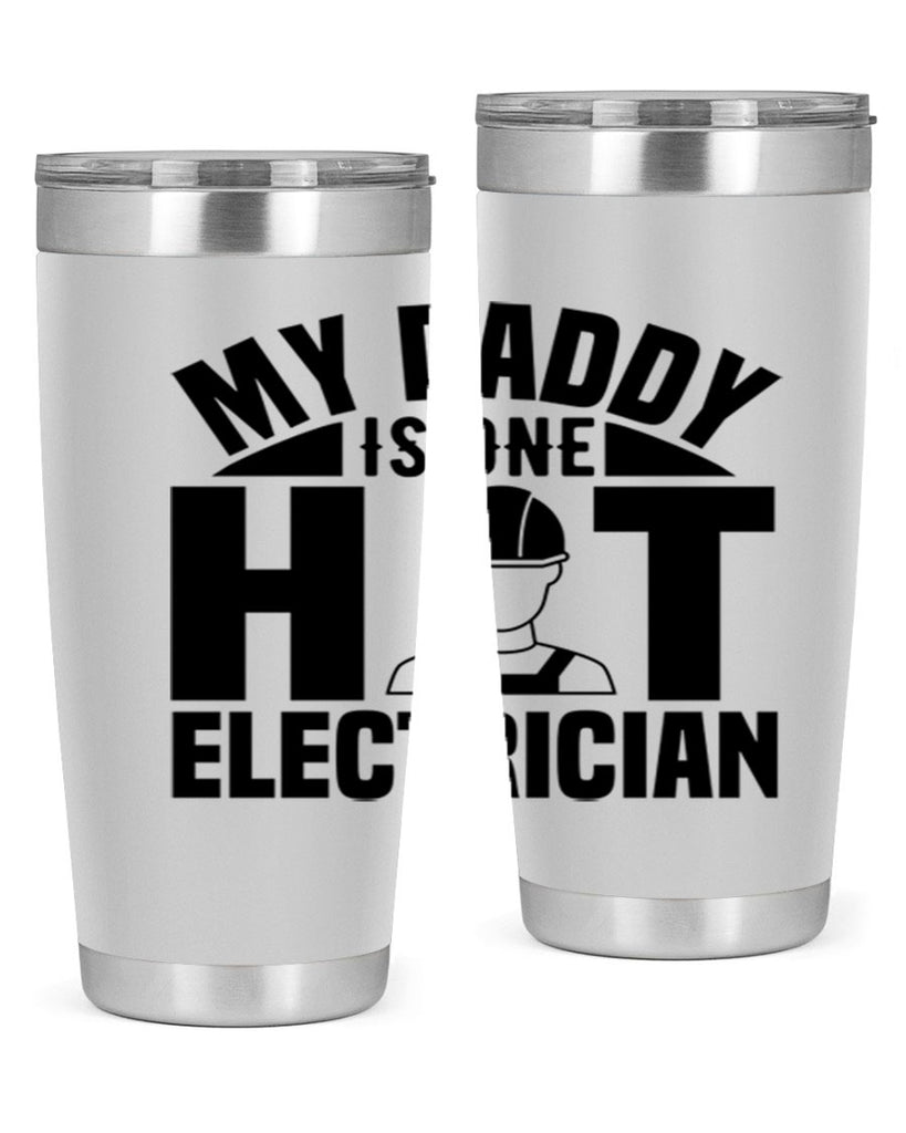 My Daddy Style 24#- electrician- tumbler