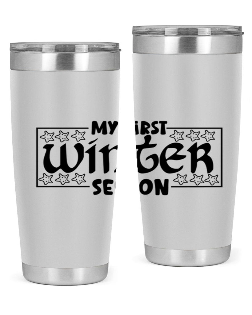 My First Winter Season 324#- winter- Tumbler