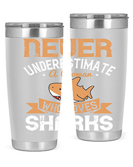 Never underestimate a woman who loves sharks Style 52#- shark  fish- Tumbler
