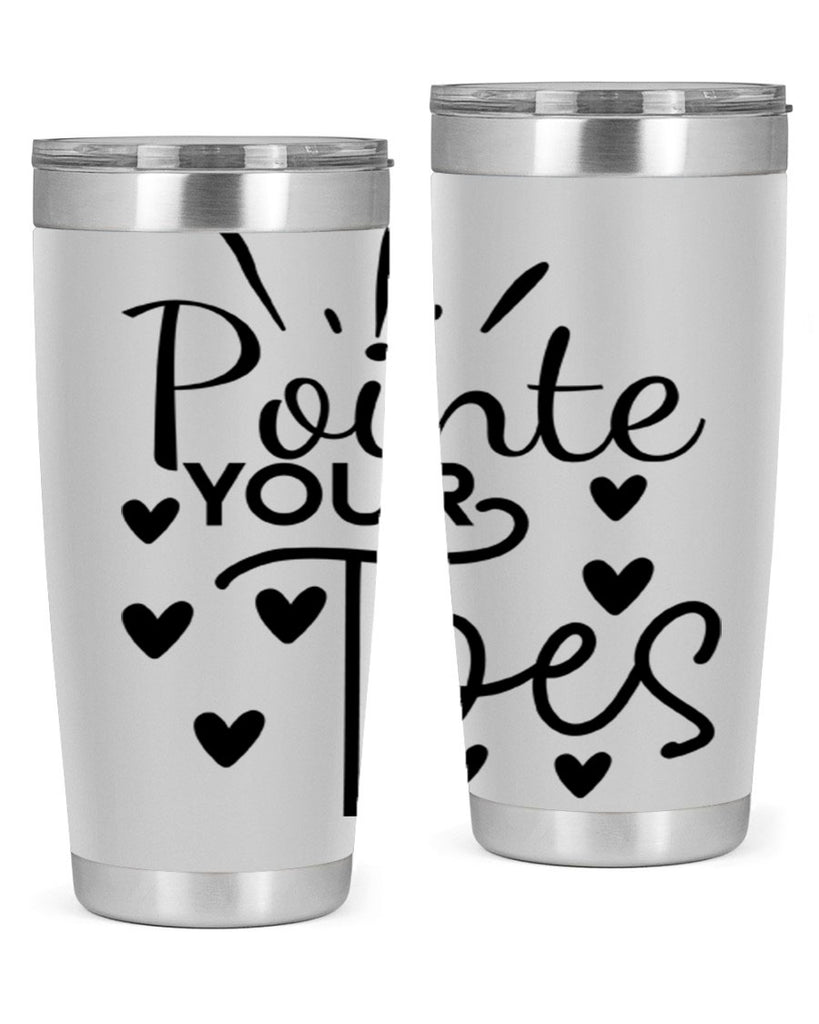 Pointe Your Toes 73#- ballet- Tumbler