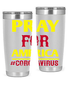 Pray For America Style 8#- corona virus- Tumbler