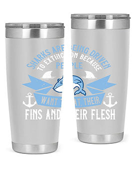 Sharks are being driven to extinction because people want to eat their Style 40#- shark  fish- Tumbler