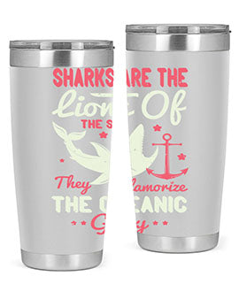 Sharks are the lions of the seaThey glamorize the oceanic glory Style 28#- shark  fish- Tumbler