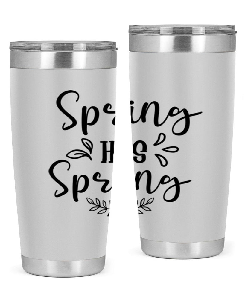 Spring Has Sprung 434#- spring- Tumbler