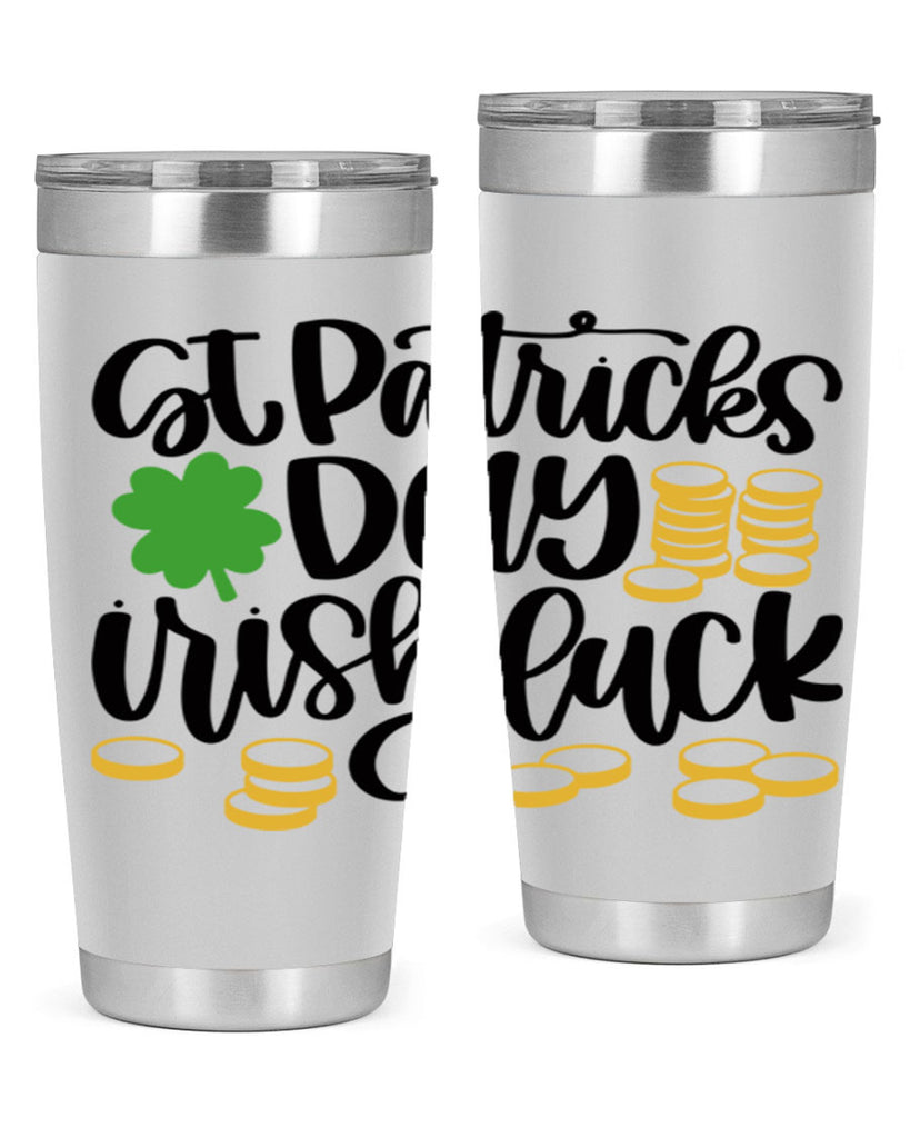 St Patricks Day Irish Luck Style 28#- St Patricks Day- Tumbler