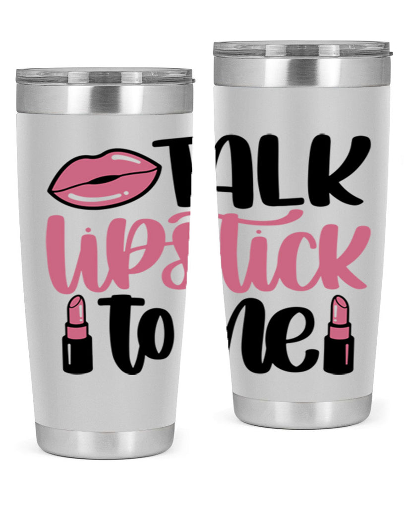 Talk Lipstick To Me Style 15#- make up- Tumbler