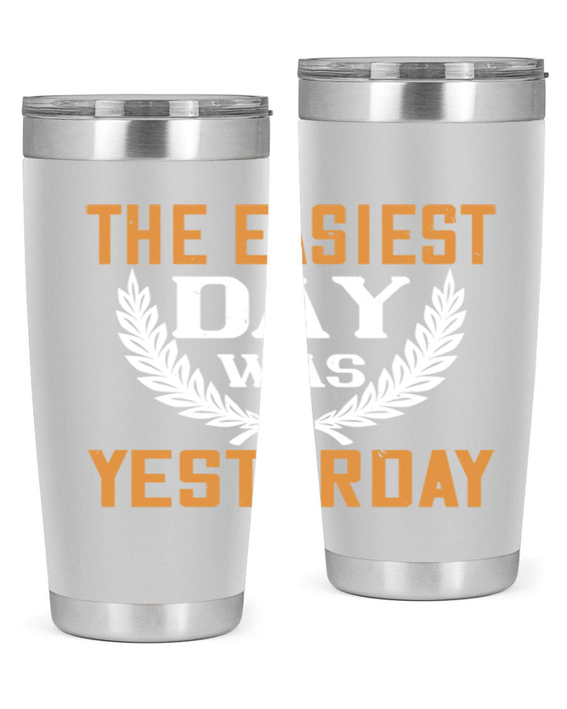 The easiest day was yesterday 1834#- badminton- Tumbler