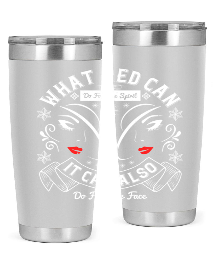 What red can do for the spirit it can also do for the face Style 175#- make up- Tumbler