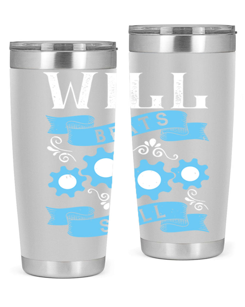 Will beats skill Style 10#- coaching- tumbler