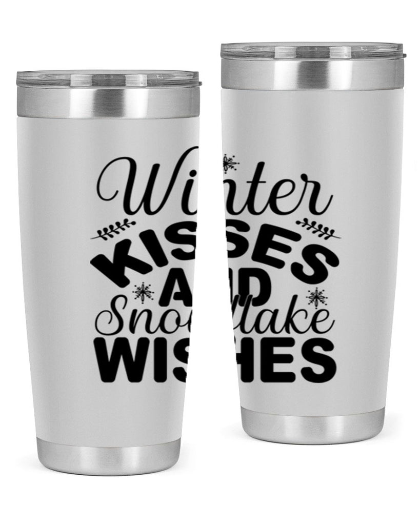 Winter Kisses and Snowflake Wishes 514#- winter- Tumbler