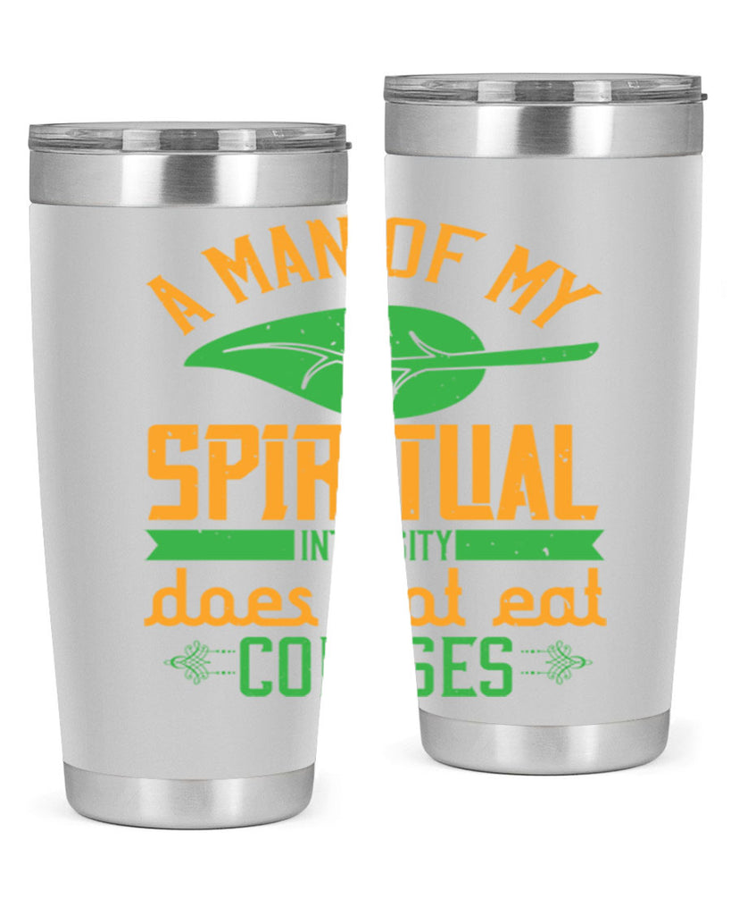 a man of my spiritual intensity does not eat corpses 150#- vegan- Tumbler