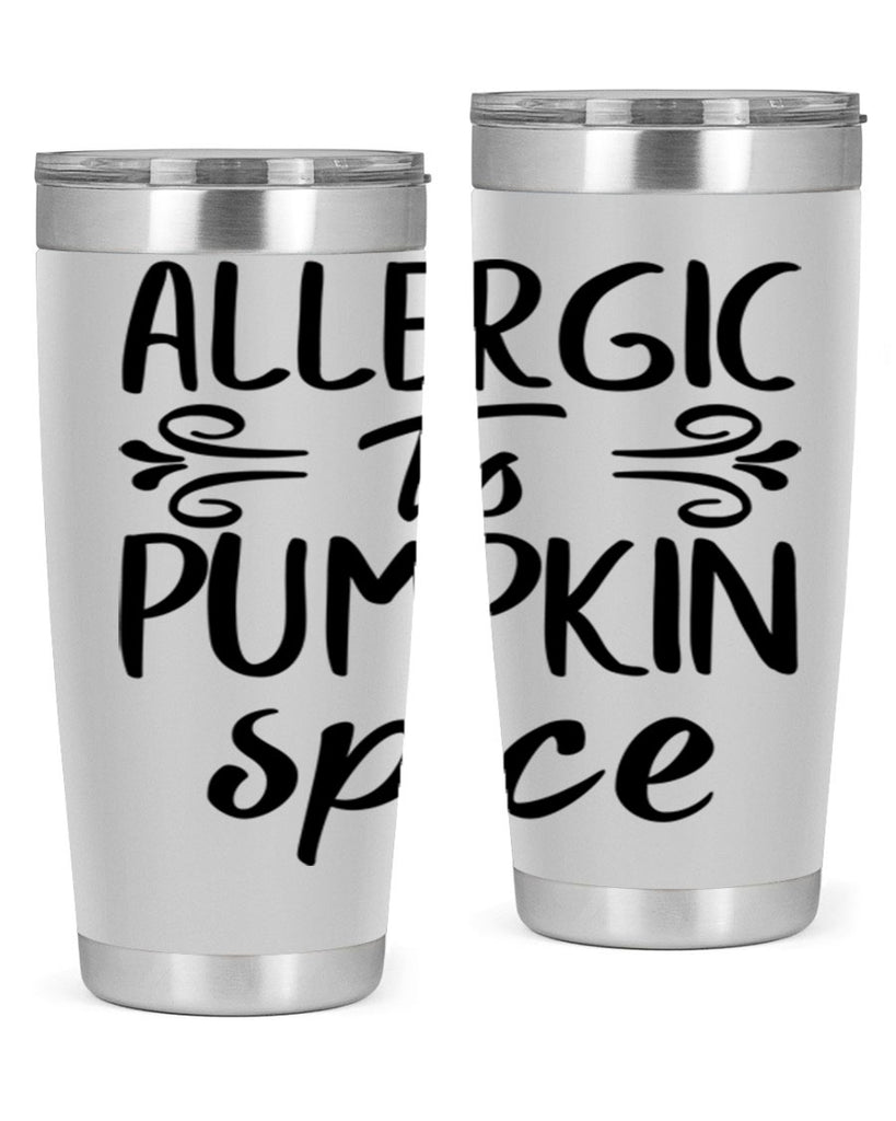 allergic to pumpkin spice 8#- fall- Tumbler