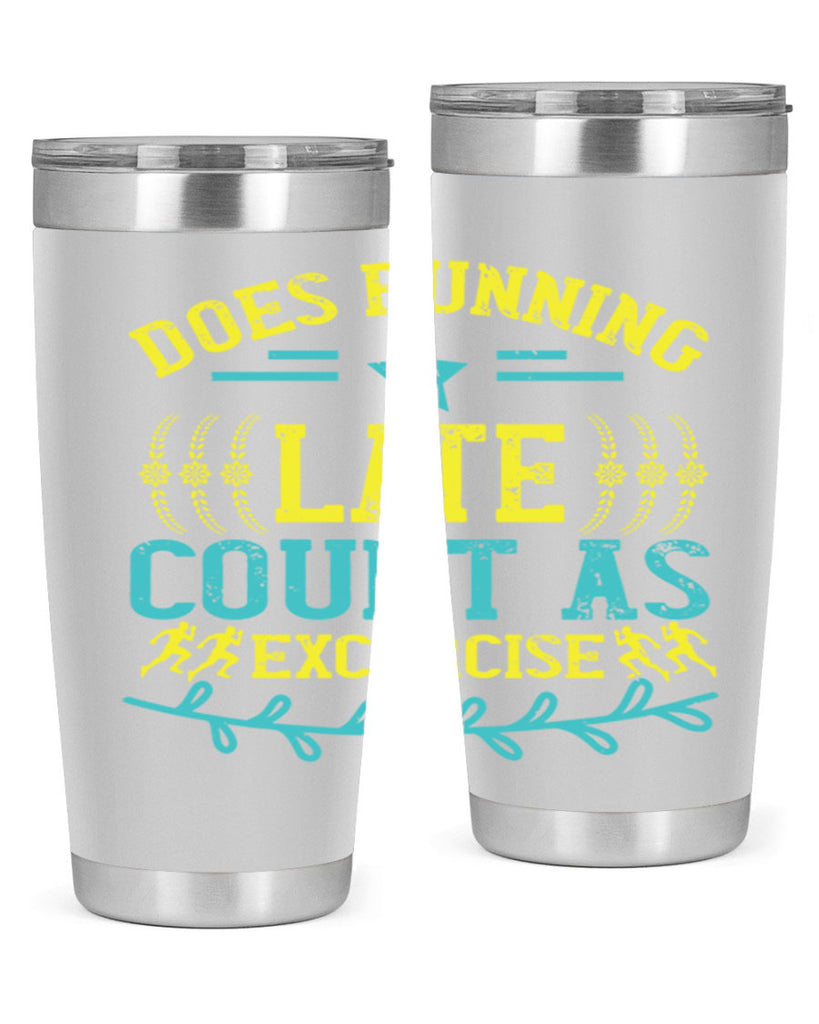does running late count as excercise 46#- running- Tumbler