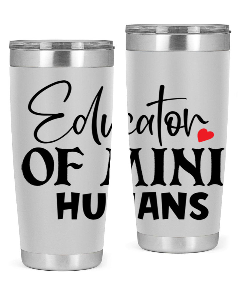 educator of mini humans Style 180#- teacher- tumbler