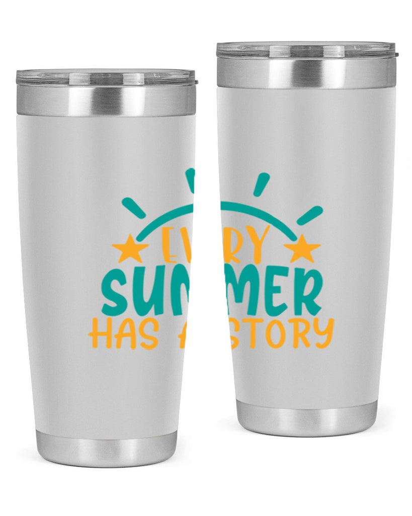every summer has a story story Style 107#- summer- Tumbler