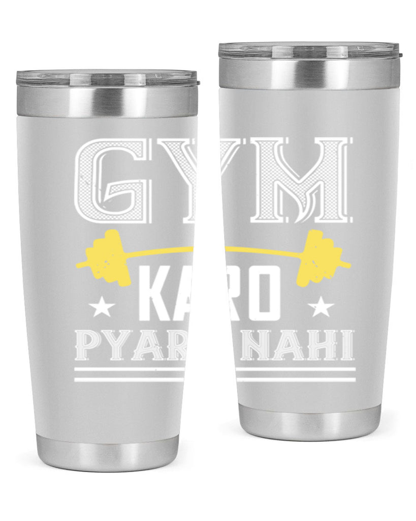gym karo pare nahi 9#- gym- Tumbler