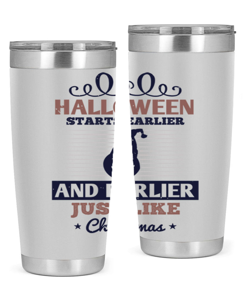 halloween starts earlier and 158#- halloween- Tumbler