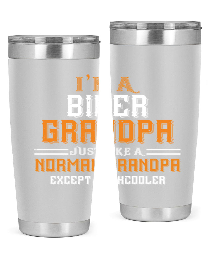 im a biker grandpa just like a normal grandpa except muchcooler 38#- grandpa - papa- Tumbler