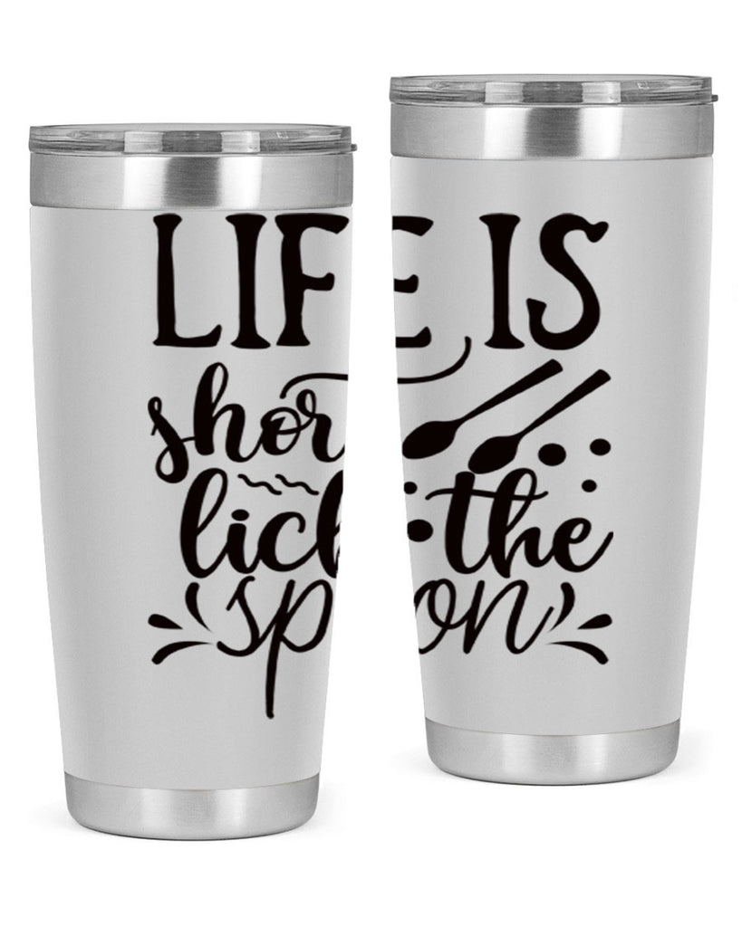 life is short lick the spoon 23#- kitchen- Tumbler