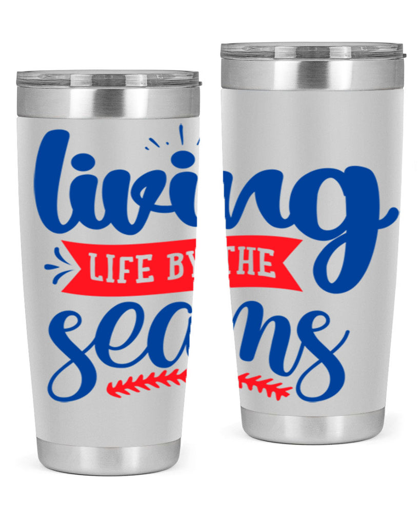 living life by the seams 2054#- baseball- Tumbler