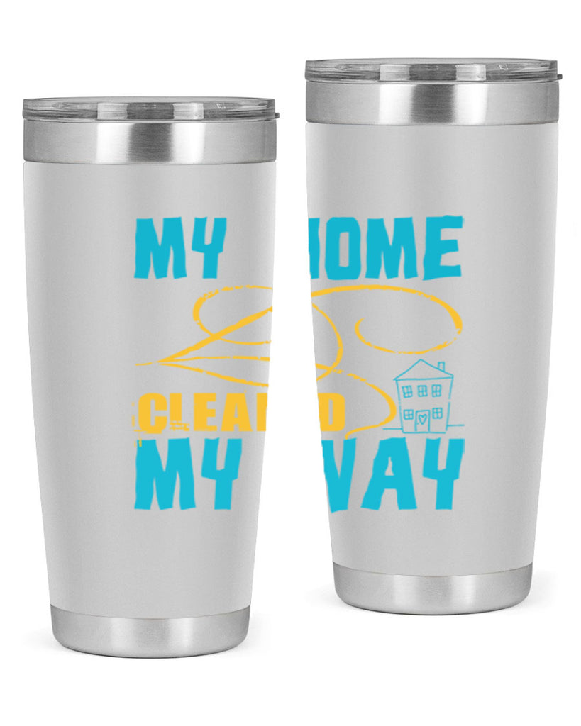 my home cleaned my way Style 24#- cleaner- tumbler
