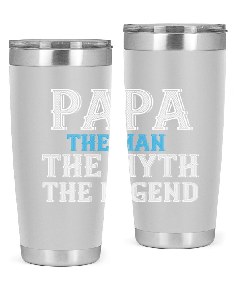 papa the man the myth the legend 15#- grandpa - papa- Tumbler