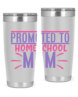 promoted to homeschool mum Style 48#- corona virus- Tumbler
