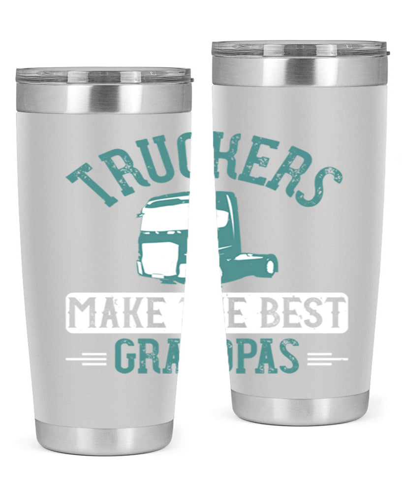 truckers make the best grandpas Style 12#- truck driver- tumbler