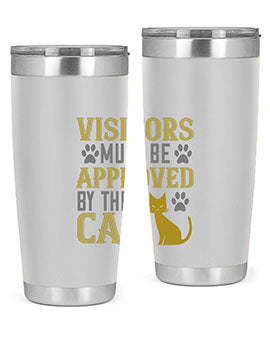 visitors must beapprovedby the cat Style 122#- cat- Tumbler
