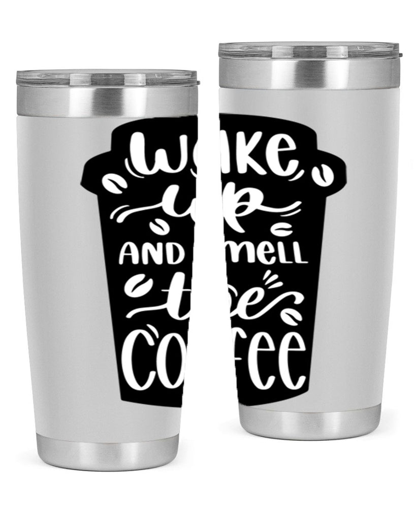 wake up and smell the coffee 8#- coffee- Tumbler