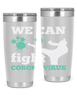 we can fight coronavirus Style 9#- corona virus- Tumbler
