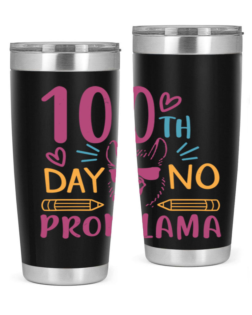 100th day no probllama 37#- 100 days of school- Tumbler