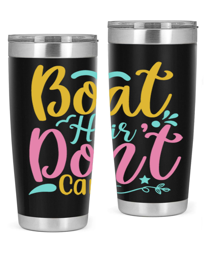 BOAT HAIR DONT CARE Style 68#- summer- Tumbler
