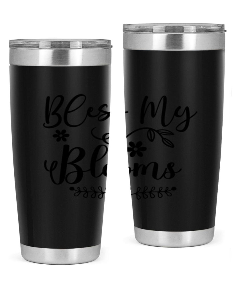 Bless My Blooms 45#- spring- Tumbler