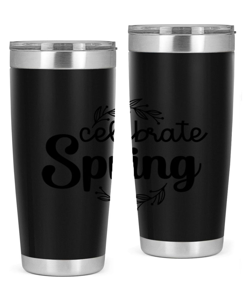 Celebrate spring  106#- spring- Tumbler