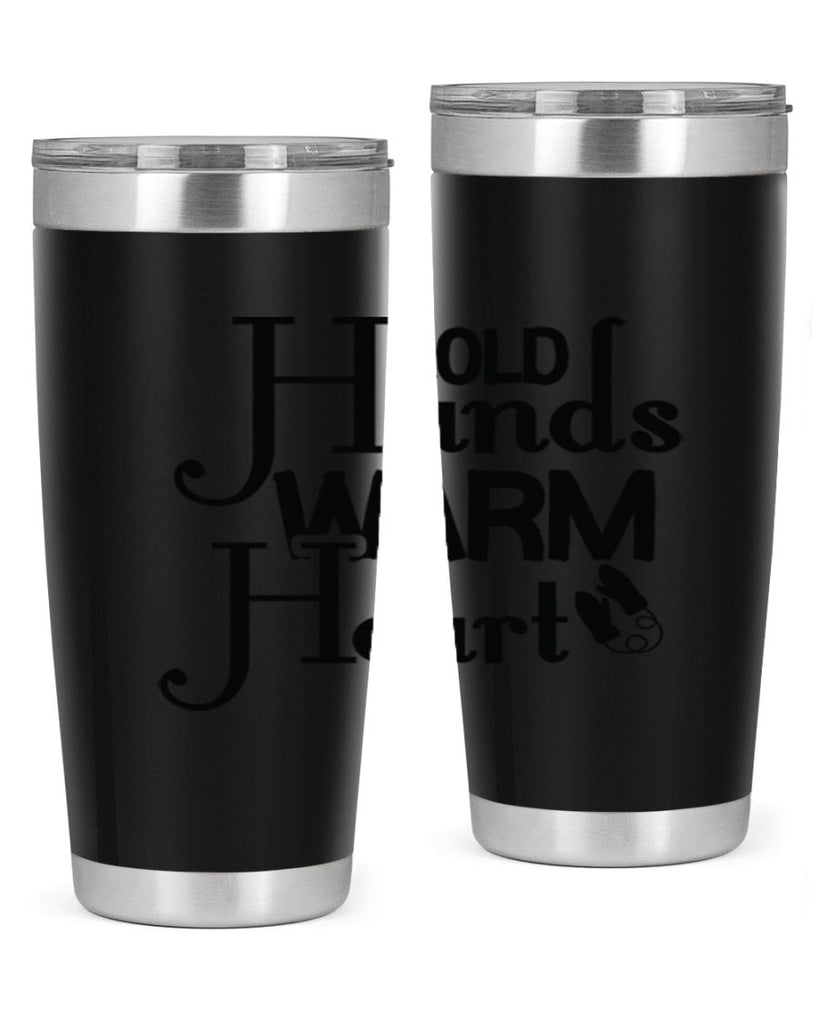 Cold Hands Warm Heart 48#- winter- Tumbler