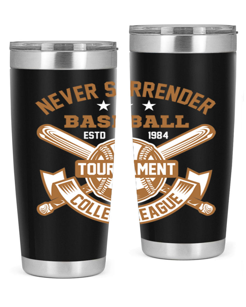 Never 624#- baseball- Tumbler