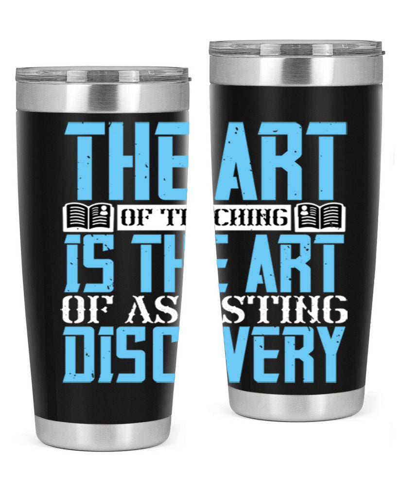 The art of teaching is the art of assisting discovery Style 15#- coaching- tumbler