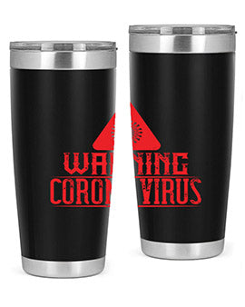 Warning corona virus one Style 18#- corona virus- Tumbler