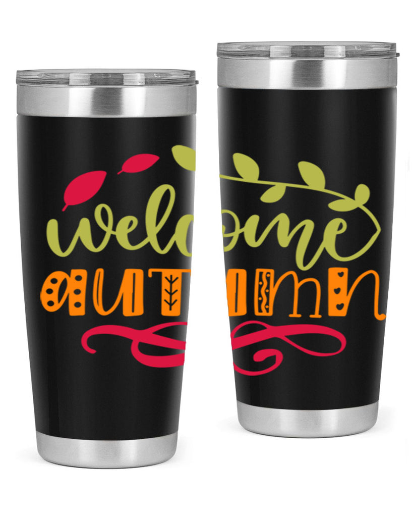 Welcome Autumn 629#- fall- Tumbler