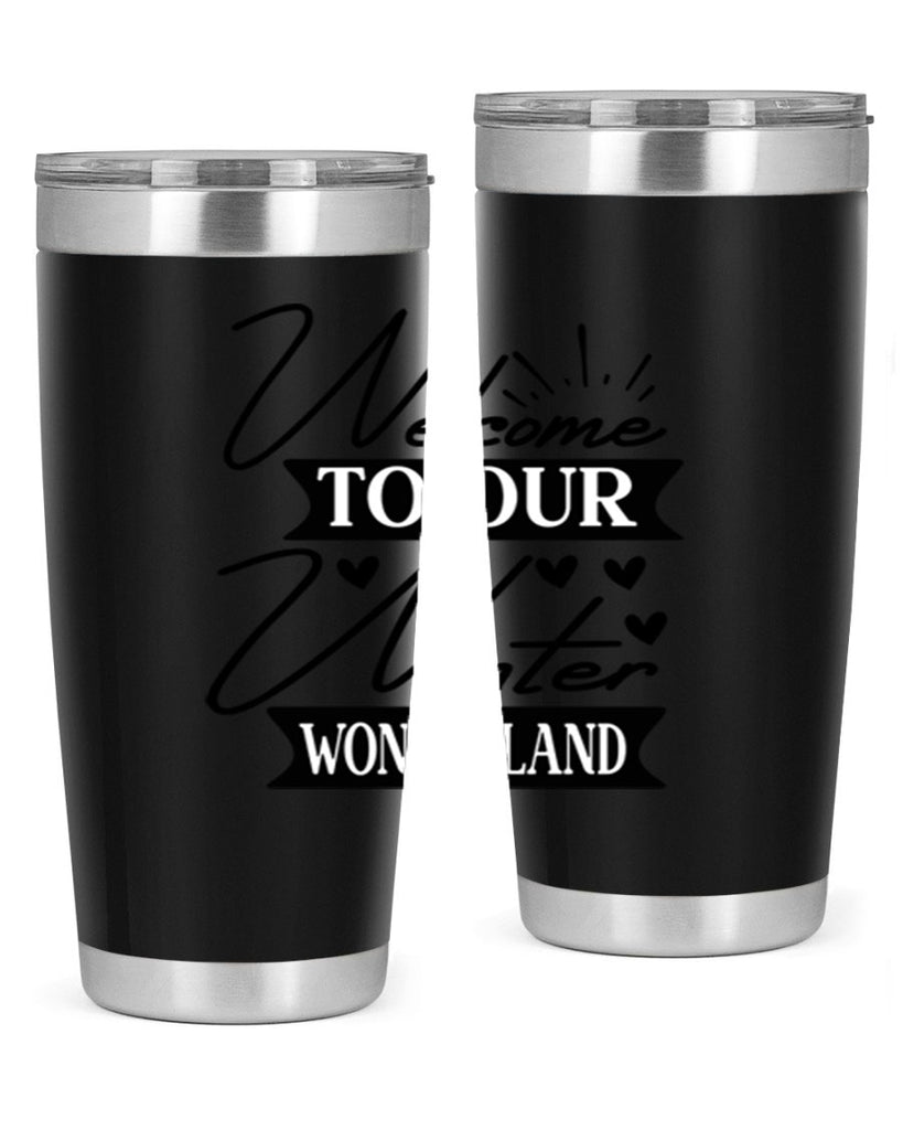 Welcome To Our Winter Wonderland 468#- winter- Tumbler