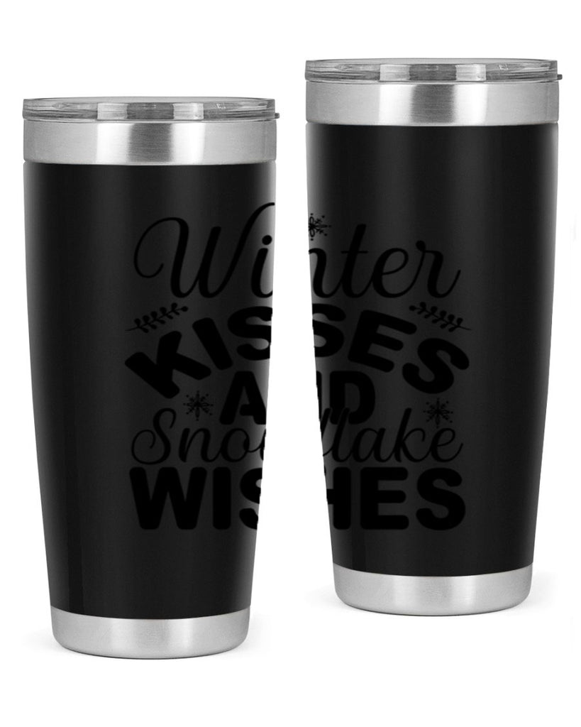 Winter Kisses and Snowflake Wishes 514#- winter- Tumbler
