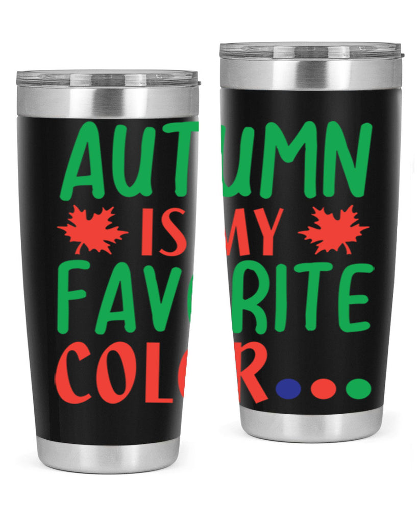 autumn is my favorite color 18#- fall- Tumbler